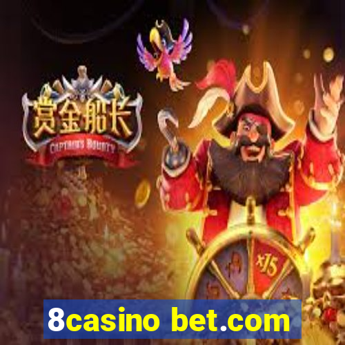 8casino bet.com